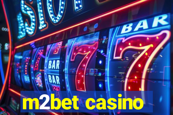 m2bet casino